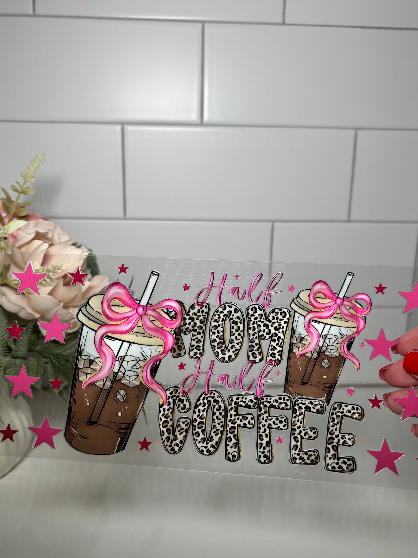 3-Half Mom Half Coffee UV DTF Cup Wrap