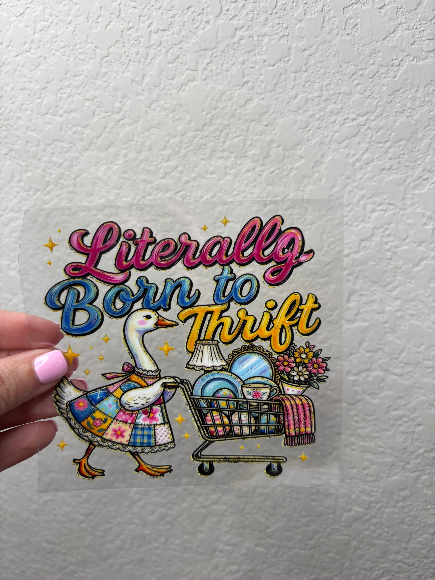 Born to Thrift UV DTF Decal