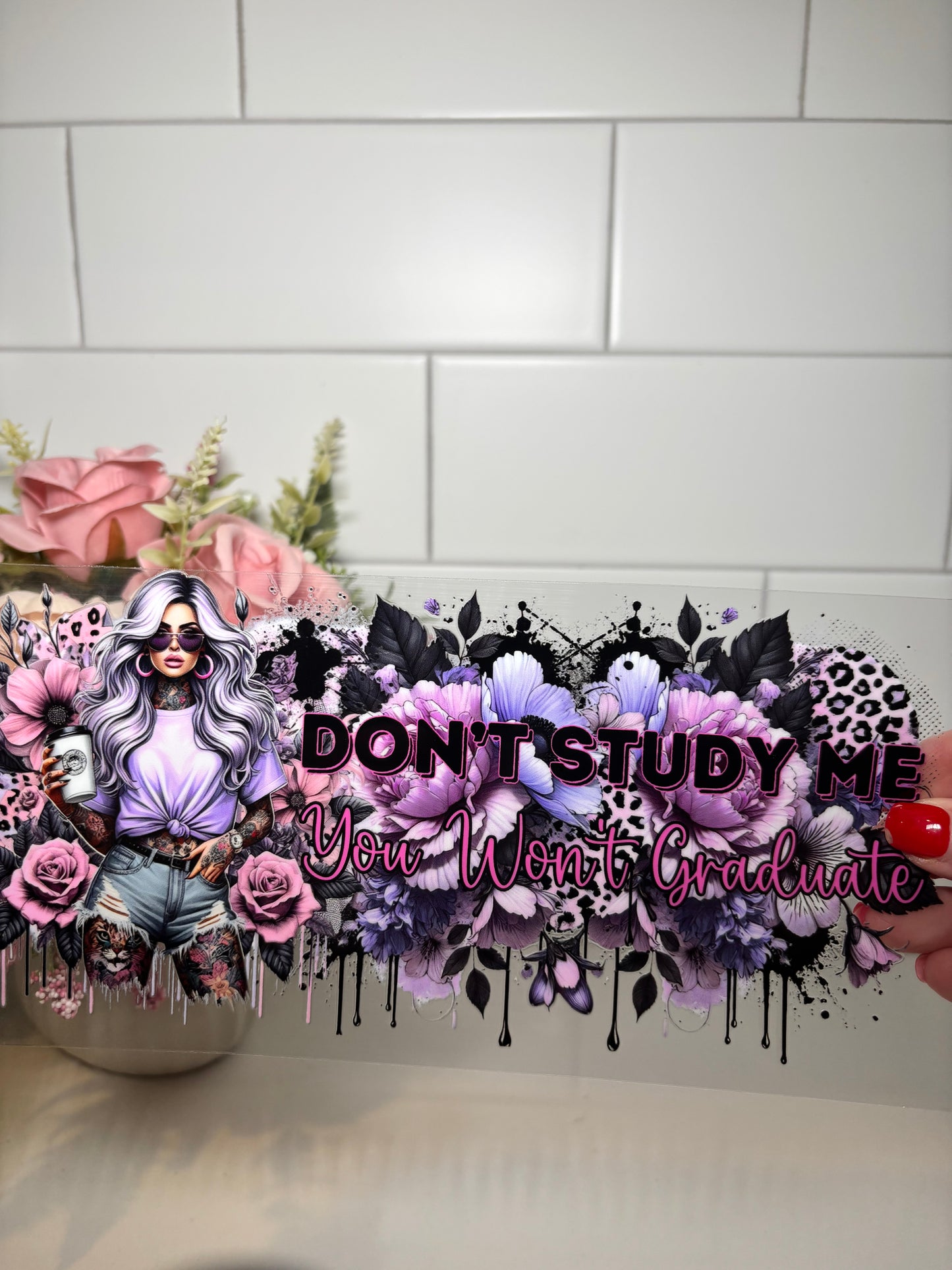 5-Don't Study UV DTF Cup Wrap
