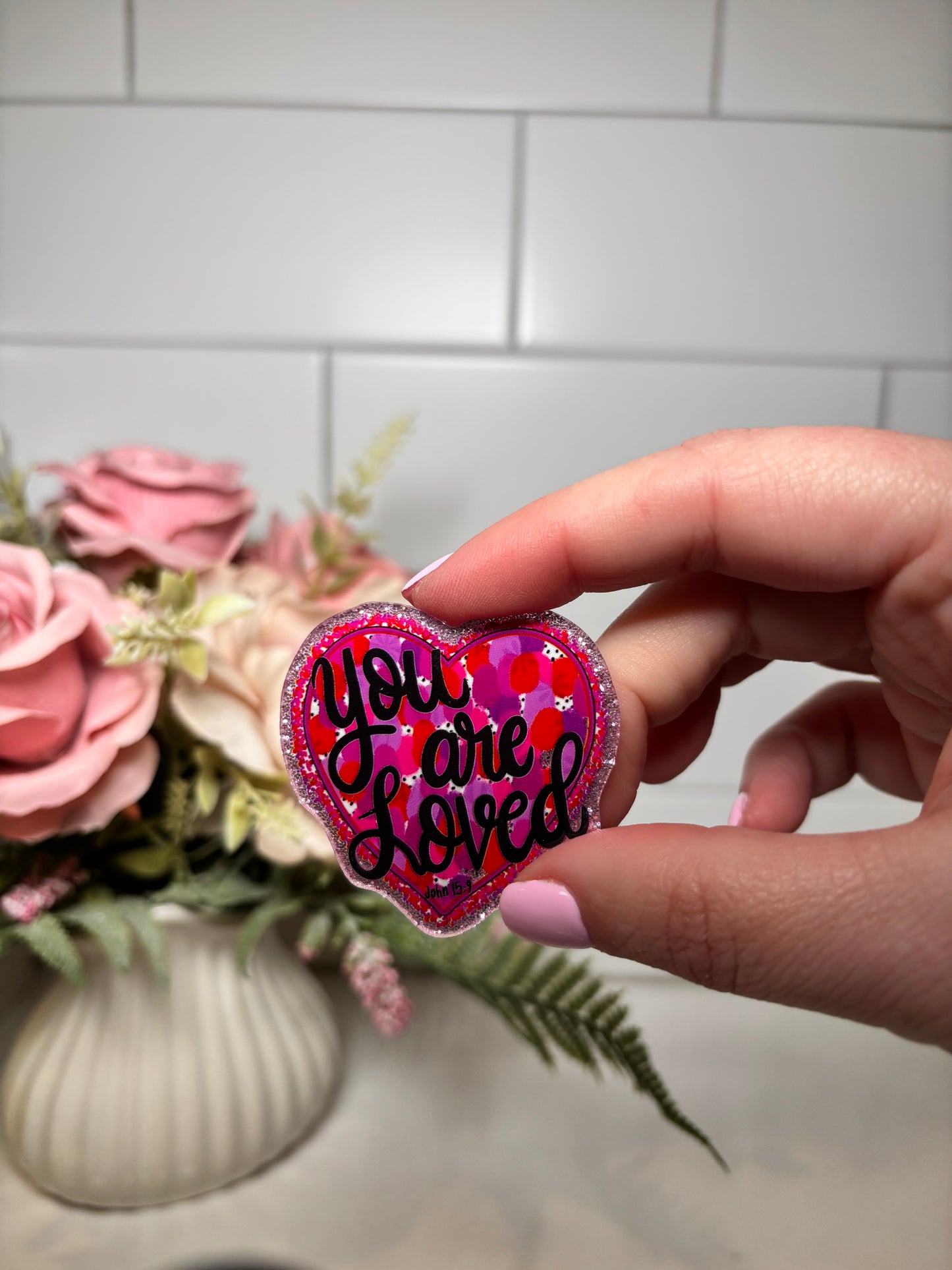 You are Loved Acrylic Flatback
