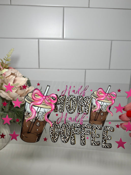 3-Half Mom Half Coffee UV DTF Cup Wrap