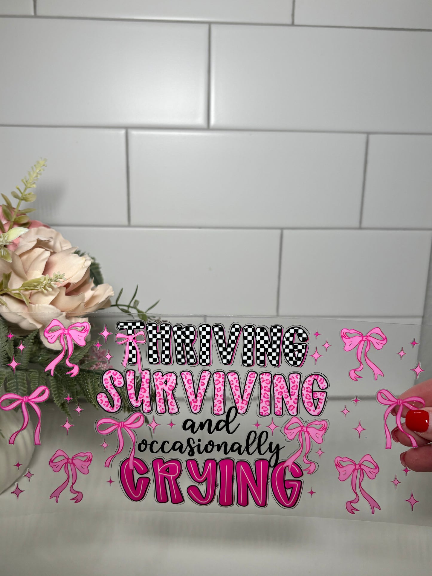 3-Thriving Surviving UV DTF Cup Wrap