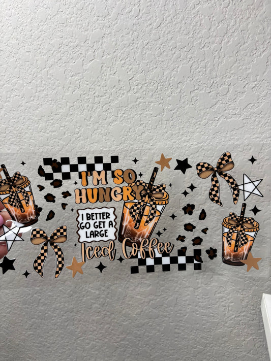 Hungry Iced Coffee UV DTF Cup Wrap